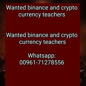 Wanted binance and crypto currency teachers in Lebanon Beirut 
